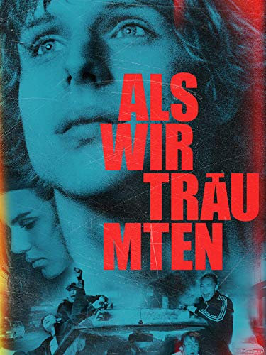 Als wir träumten