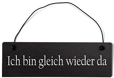 Homeyourself Ich Bin gleich Wieder da Dekoschild Türschild schwarz mit Draht