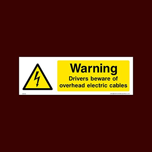 USSP&S Warning drivers beware of overhead cables Sticker/Self Adhesive Sign (WEH20) - Electric Hazard, Voltage, Danger of Death, Cables, Wires, Electric Fence