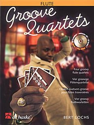 Groove Quartets Softcover with CD Four Groovy Flute Quartets
