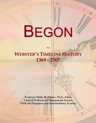 Begon: Webster's Timeline History, 1369 - 2007