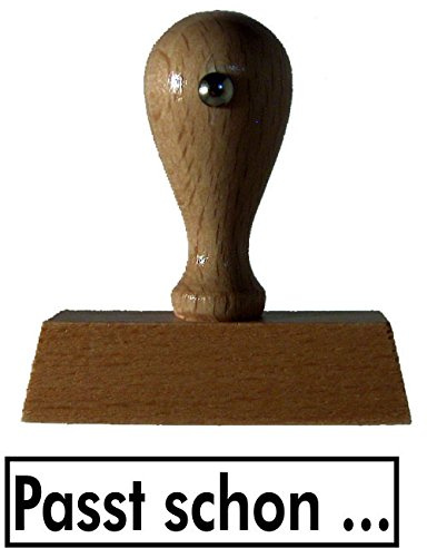 Sprüche-Stempel/Holzstempel passt schon vom Kaufhaus2010