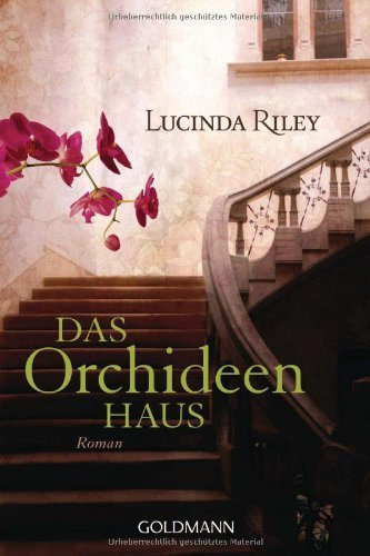Das Orchideenhaus von Lucinda Riley (3. Mai 2011) Taschenbuch