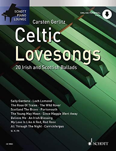 Celtic Lovesongs - 20 irische und schottische Balladen - Klaviernoten [Musiknoten]