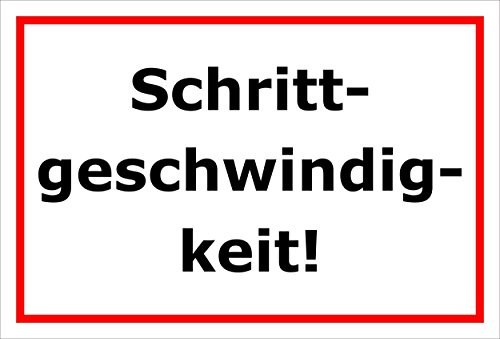 Melis-Folienwerkstatt Schild Schrittgeschwindigkeit – 30x20 cm – 3mm Aluverbund – Bohrlöcher – mehrere Größen/Materialien