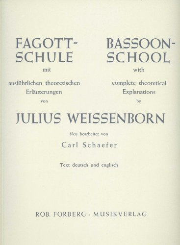 Musikverlag Rob. Forberg FAGOTTSCHULE - arrangiert für Fagott [Noten/Sheetmusic] Komponist: WEISSENBORN Julius