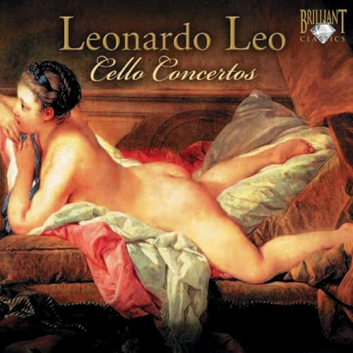 Leonardo Leo: Cello Concertos