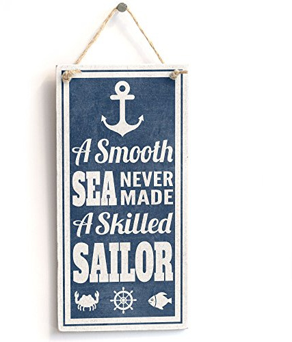 Smooth Sea Skilled Sailor Hanging Sign, Nautical Decor | Nautical motivation with coastal character