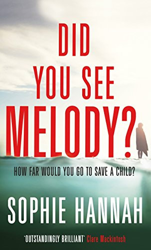 Did You See Melody?: The stunning page turner from the bestselling author of Haven't They Grown?