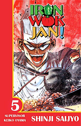 Iron Wok Jan!: v. 5 by Shinji Saijyo (10-Jan-2003) Paperback