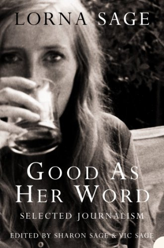 Good as her Word: Selected Journalism (English Edition)