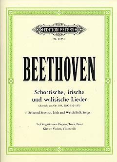 Musikverlag C.F. Peters Ltd. & Co. KG Schottische IRISCHE UND WALISISCHE Lieder - arrangiert für Gesang (1-3 Stimmen) - Klavier - (+Violine [Noten/Sheetmusic] Komponist: Beethoven Ludwig Van
