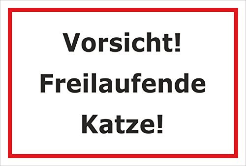 Melis-Folienwerkstatt Schild – Vorsicht – Freilaufende Katze – 15x10cm, 30x20cm und 45x30cm – Bohrlöcher Aufkleber Hartschaum Aluverbund -S00311B