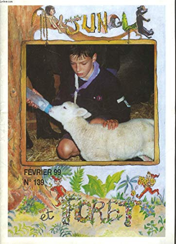 JUNGLE, REVUE BIMESTRIELLE DES LOUVETEAUX ET DE JEANNETTES DE L'ASSOCIATION DES SCOUTS UNITAIRES DE FRANCE N°139, FEVRIER 1999. PLUS ON EST DE FOUS, PLUS ON RIT ! / BD : AIDE TOI ET LE CIEL.../ LE ROCHER DU CONSEIL / ...