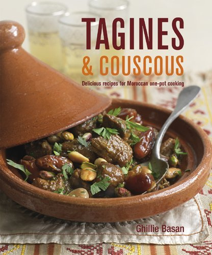 By Ghillie Basan - Tagines & Couscous (Reprint)