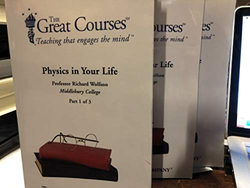 Complete set of Physics In Your Life, Parts 1,2 & 3 (The Great Courses)