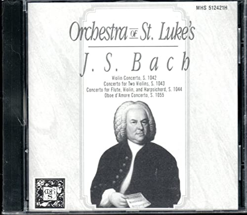 J.S. Bach/Orchestra of St. Luke's: Violin Concerto, S. 1042 / Concerto for Two Violins, S. 1043 / Concerto for Flute, Violin, and Harpsichord, S. 1044 / Oboe d.Amore Concerto, S. 1055 (UK Import)
