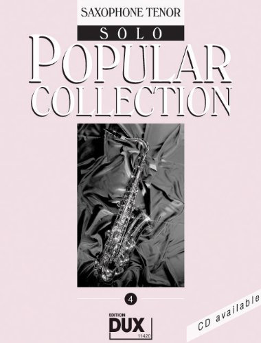Popular Collection Band 4 für Tenorsaxophon solo mit Bleistift -- 16 weltbekannte populäre Melodien aus Pop und Filmmusik u.a. mit MY HEART WILL GO ON und THE PINK PANTHER (Der rosarote Panther) in klangvollen mittelschweren Arrangements (Noten/sheet music)
