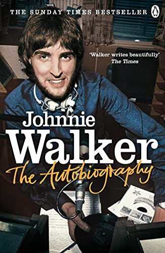 The Autobiography: The Untold Story of Britain’s Most Beloved DJ In His Own Words