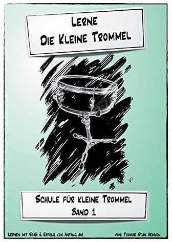 Lerne die kleine Trommel (Schule für kleine Trommel 1)