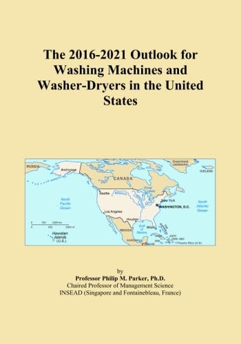 The 2016-2021 Outlook for Washing Machines and Washer-Dryers in the United States