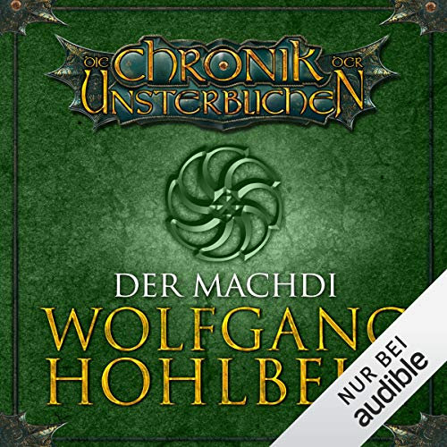 Der Machdi: Die Chronik der Unsterblichen 13