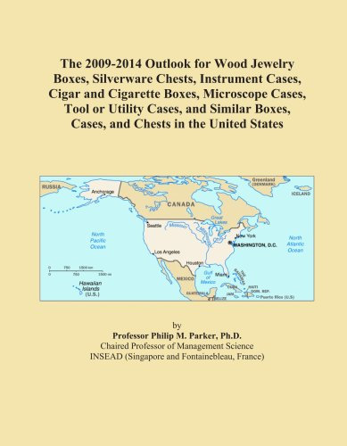 The 2009-2014 Outlook for Wood Jewelry Boxes, Silverware Chests, Instrument Cases, Cigar and Cigarette Boxes, Microscope Cases, Tool or Utility Cases, ... Boxes, Cases, and Chests in the United States