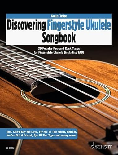Discovering Fingerstyle Ukulele SONGBOOK: Ukulele. Songbook.