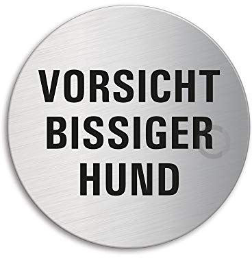 OFFORM DESIGN Schild Vorsicht bissiger Hund Ø 75 mm Türschild aus Edelstahl fein-matt gebürstet selbstklebend 39295