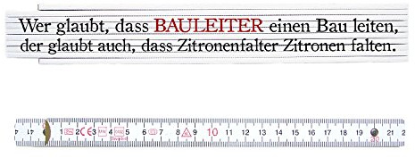 ZOLLSTOCK Spruch WER GLAUBT DASS BAULEITER EINEN BAU LEITEN Geschenk Metermaß