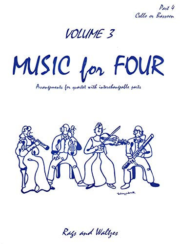 Music for Four, Volume 3 - Part 4 (Cello/Bassoon) - arranged by Daniel Kelley - Last Resort Music