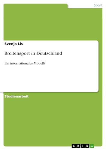 Breitensport in Deutschland: Ein internationales Modell?