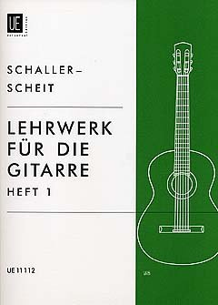 LEHRWERK FUER GITARRE 1 - arrangiert für Gitarre [Noten / Sheetmusic] Komponist: SCHALLER ERWIN + SCHEIT KARL