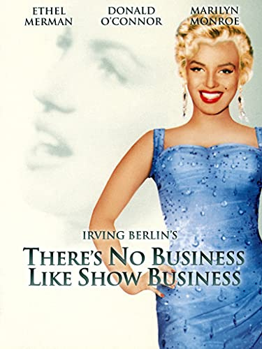 There's No Business Like Show Business