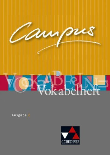 Campus C Vokabelheft: Gesamtkurs Latein in drei Bänden von Utz. Clement (2010) Broschiert
