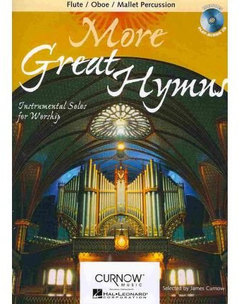 More great hymns (+CD) for flute/oboe/mallet percussion Instrumental solos for worship