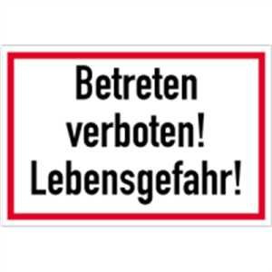 Schild Betreten verboten! Lebensgefahr! 20 x 30cm Alu