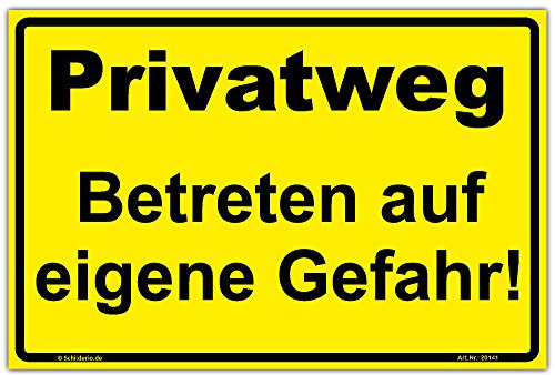 Schild Privatweg - Betreten auf eigene Gefahr Hinweisschild 300x200 mm stabile Aluminiumverbundplatte 3mm stark