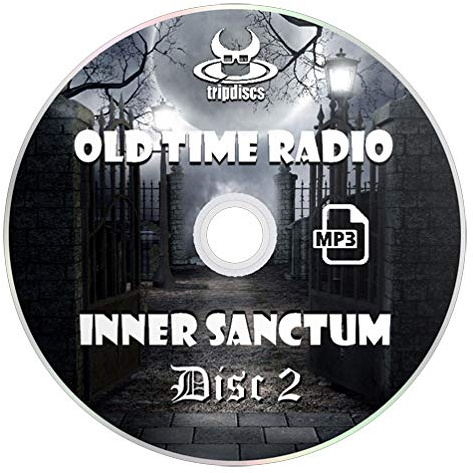 Inner Sanctum Mysteries - Old Time Radio Broadcasts (OTR) Complete Collection of Horror Audio Books (2 x mp3 CD)