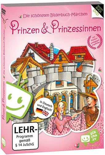 Prinzen & Prinzessinnen: Die schönsten Bilderbuch-Märchen