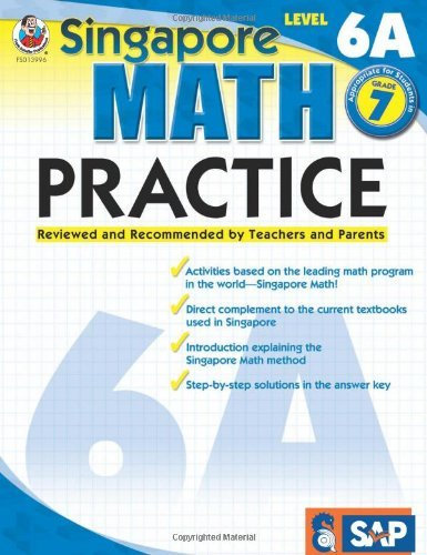 Singapore Math Practice, Level 6A, Grade 7 by Not Available (NA)(2009-06-15)