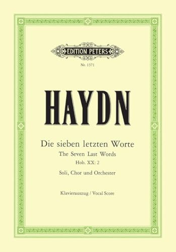 The Seven Last Words: Neuausgabe (Weismann) (Edition Peters, 2, Band 2)