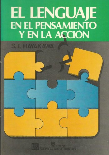 El Lenguaje en el Pensamiento y en la Acción