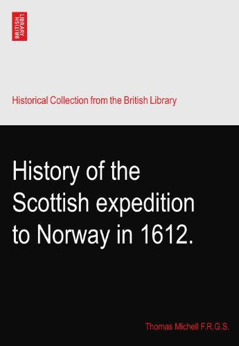 History of the Scottish expedition to Norway in 1612.
