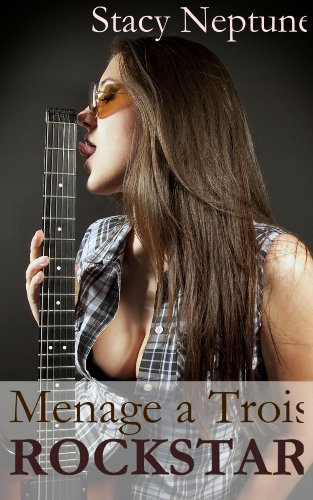 Menage a Trois: Rockstar (English Edition)