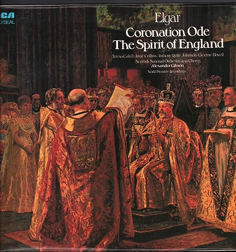 Elgar: Coronation Ode / The Spirit Of England (UK 1977)