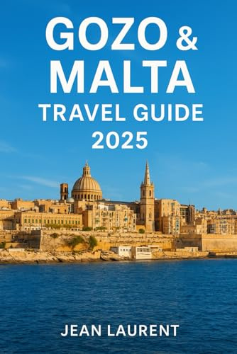 Gozo & Malta Travel Guide 2025: Top Attractions, Local Insights & Expert Tips