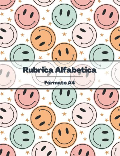 Rubrica Alfabetica: Quaderno Alfabetico A4 Con 6 Pagine per ogni lettera | 160 Pagine | Segno per ogni lettera