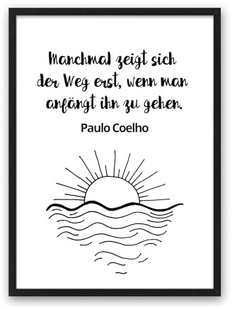 Kunstdruck Din A4 ungerahmt Spruch Zitat - Weg gehen - Paulo Coelho - Motivation Mut Poster Bild