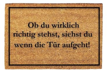 Giftstory Kokosmatte Fußmatte Kokos Ob du wirklich richtig stehst für Innen und Außen 60x40 Fussmatte Haustür - Willkommen Doormat Mat Lustig Türmatte - Geschenk Gift Gadget